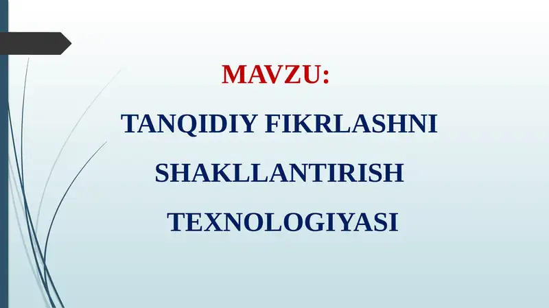 Tanqidiy Fikrlashni Shakllantirish Texnologiyasi 1