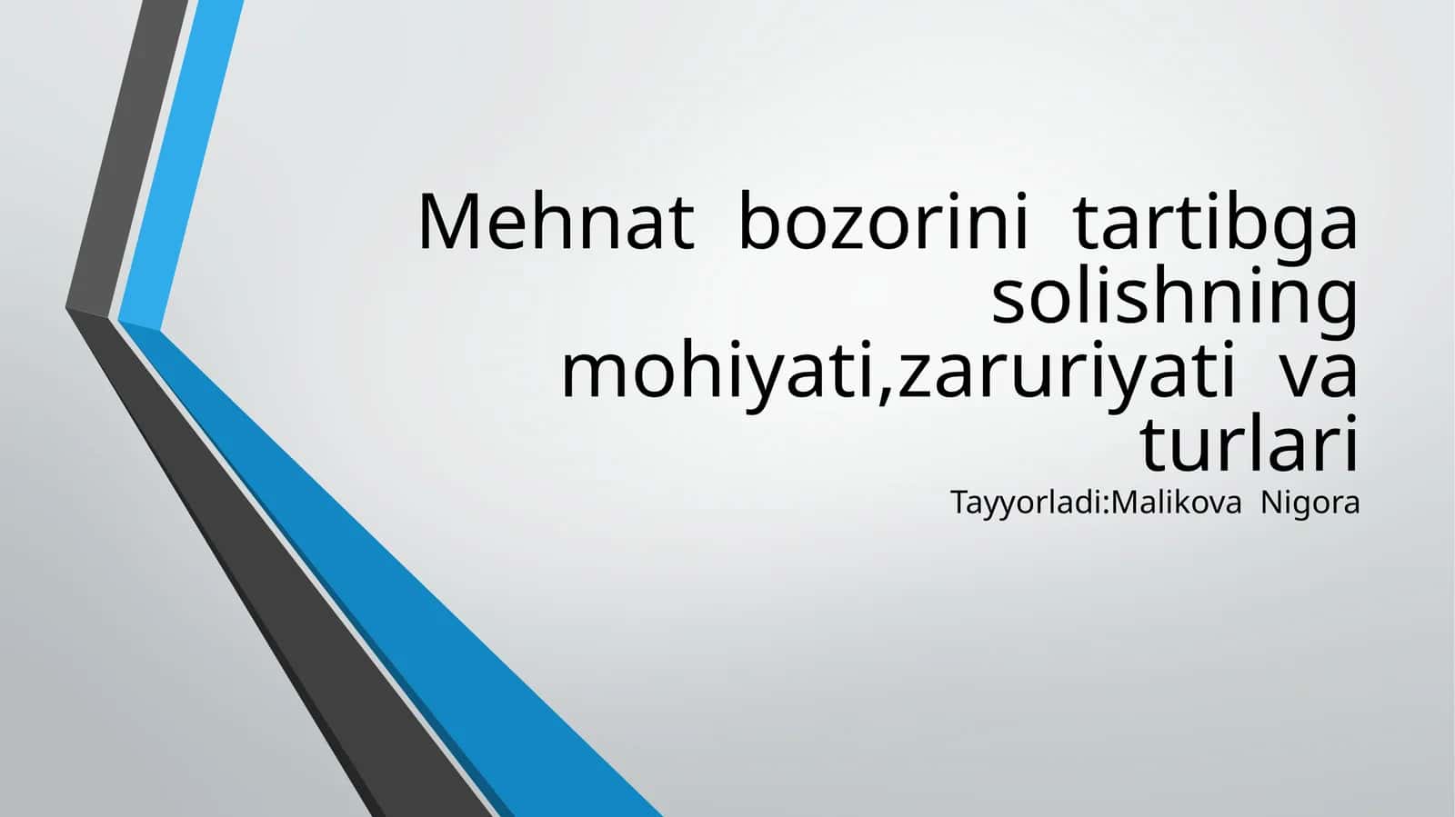 Mehnatbozorinitartibgasolishningmohiyati,zaruriyativaturlari 1