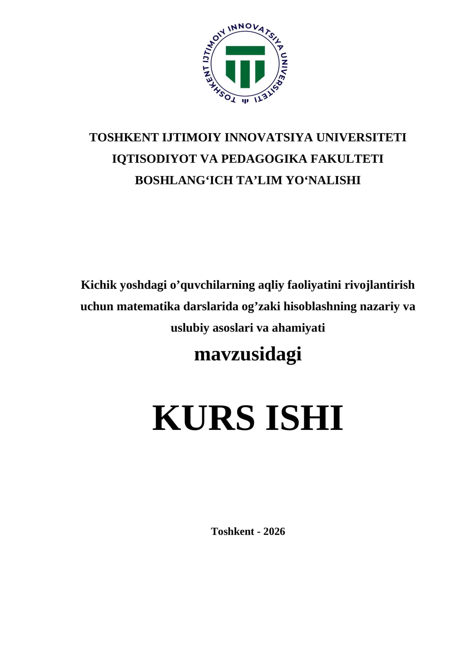 Kichik yoshdagi o’quvchilarning aqliy faoliyatini rivojlantirish uchun matematika darslarida og’zaki hisoblashning nazariy va uslubiy asoslari va ahamiyati 1