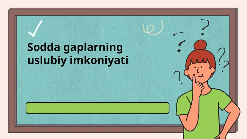 Sodda gaplarning uslubiy imkoniyati 1