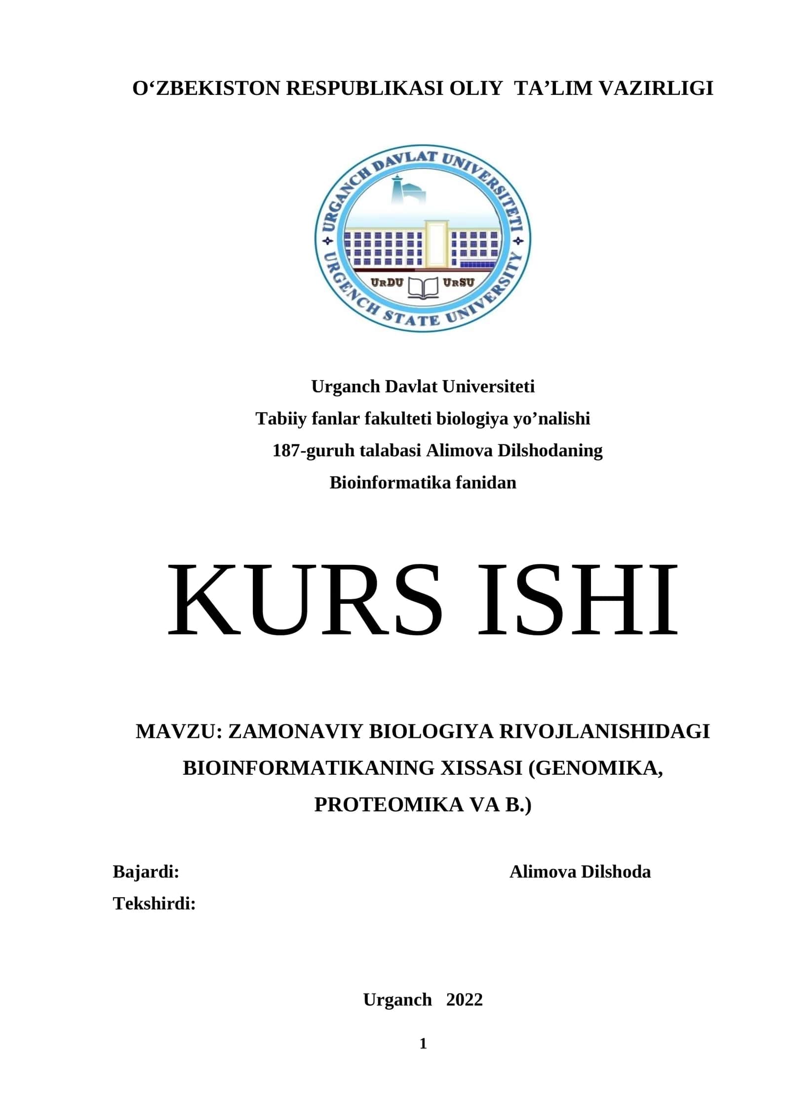 ZAMONAVIY BIOLOGIYA RIVOJLANISHIDAGI BIOINFORMATIKANING XISSASI (GENOMIKA, PROTEOMIKA VA B.) 1