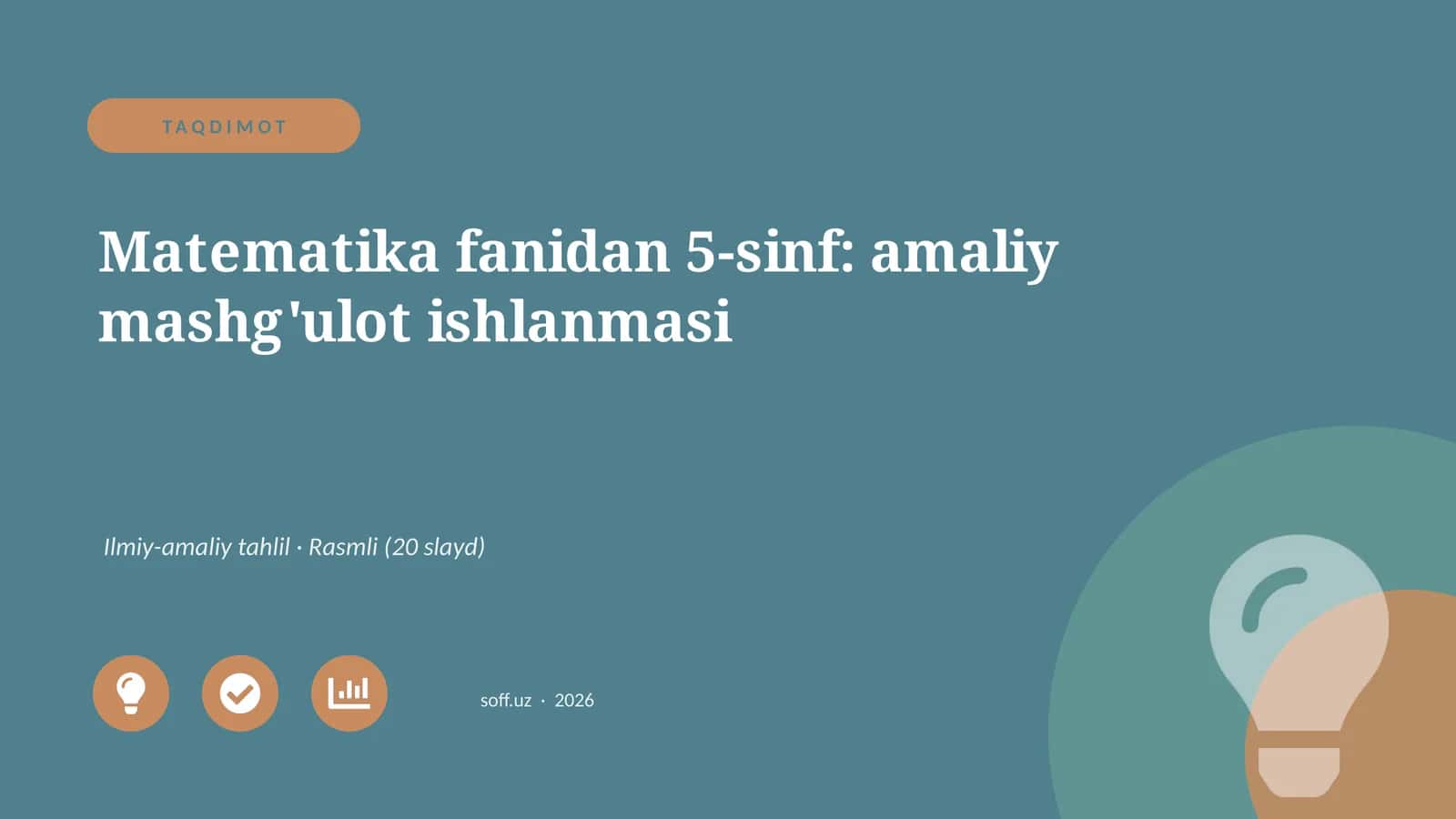 Matematika fanidan 5-sinf: amaliy mashg'ulot ishlanmasi 1