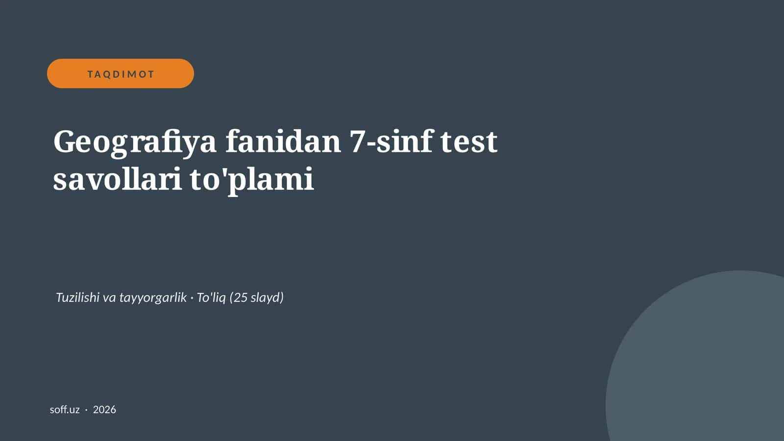 Geografiya fanidan 7-sinf test savollari to'plami 1