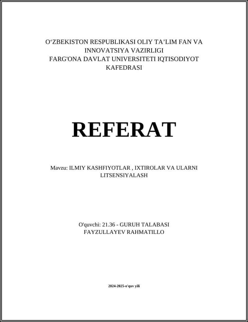 ILMIY KASHFIYOTLAR, IXTIROLAR VA ULARNI LITSENSIYALASH 1