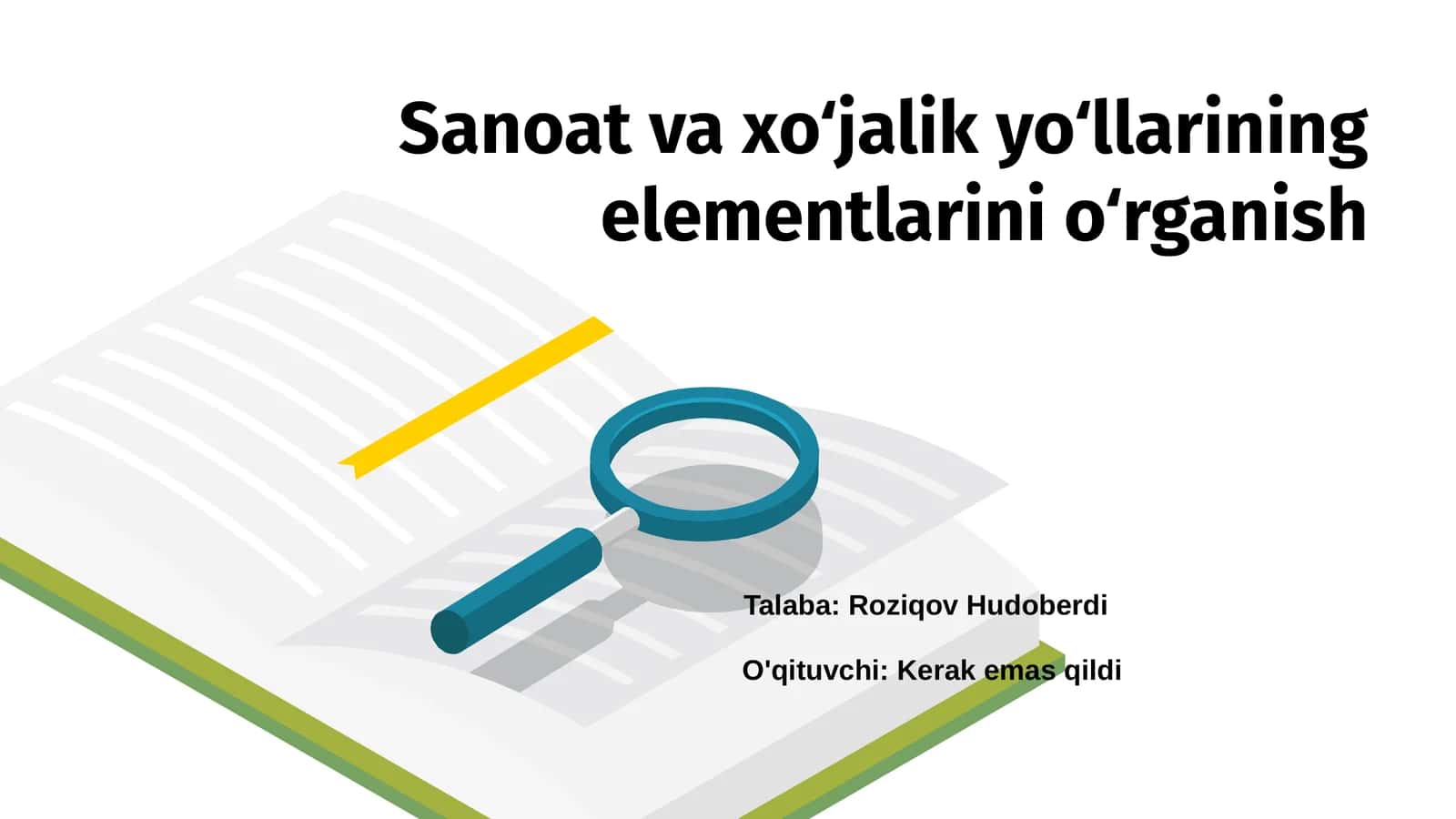 Sanoat va xoʻjalik yoʻllarining elementlarini oʻrganish 1
