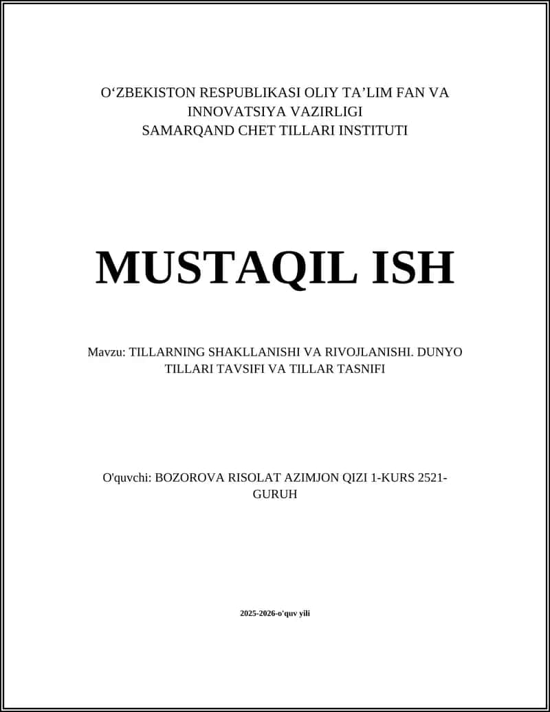TILLARNING SHAKLLANISHI VA RIVOJLANISHI. DUNYO TILLARI TAVSIFI VA TILLAR TASNIFI 1