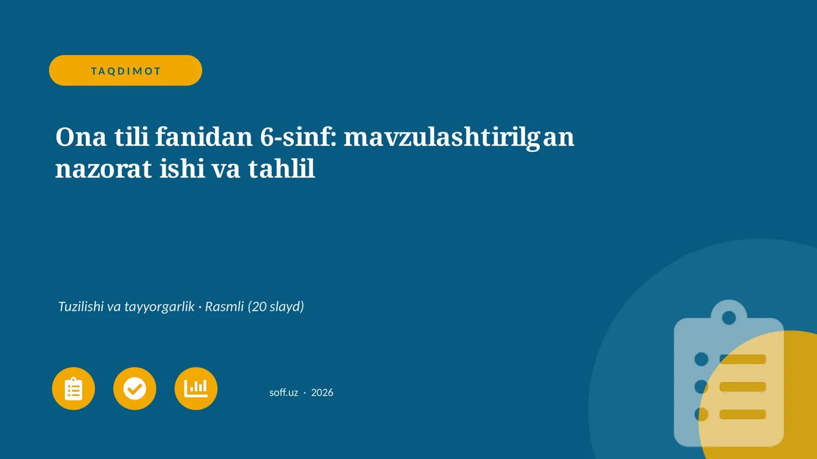 Ona tili fanidan 6-sinf: mavzulashtirilgan nazorat ishi va tahlil 1