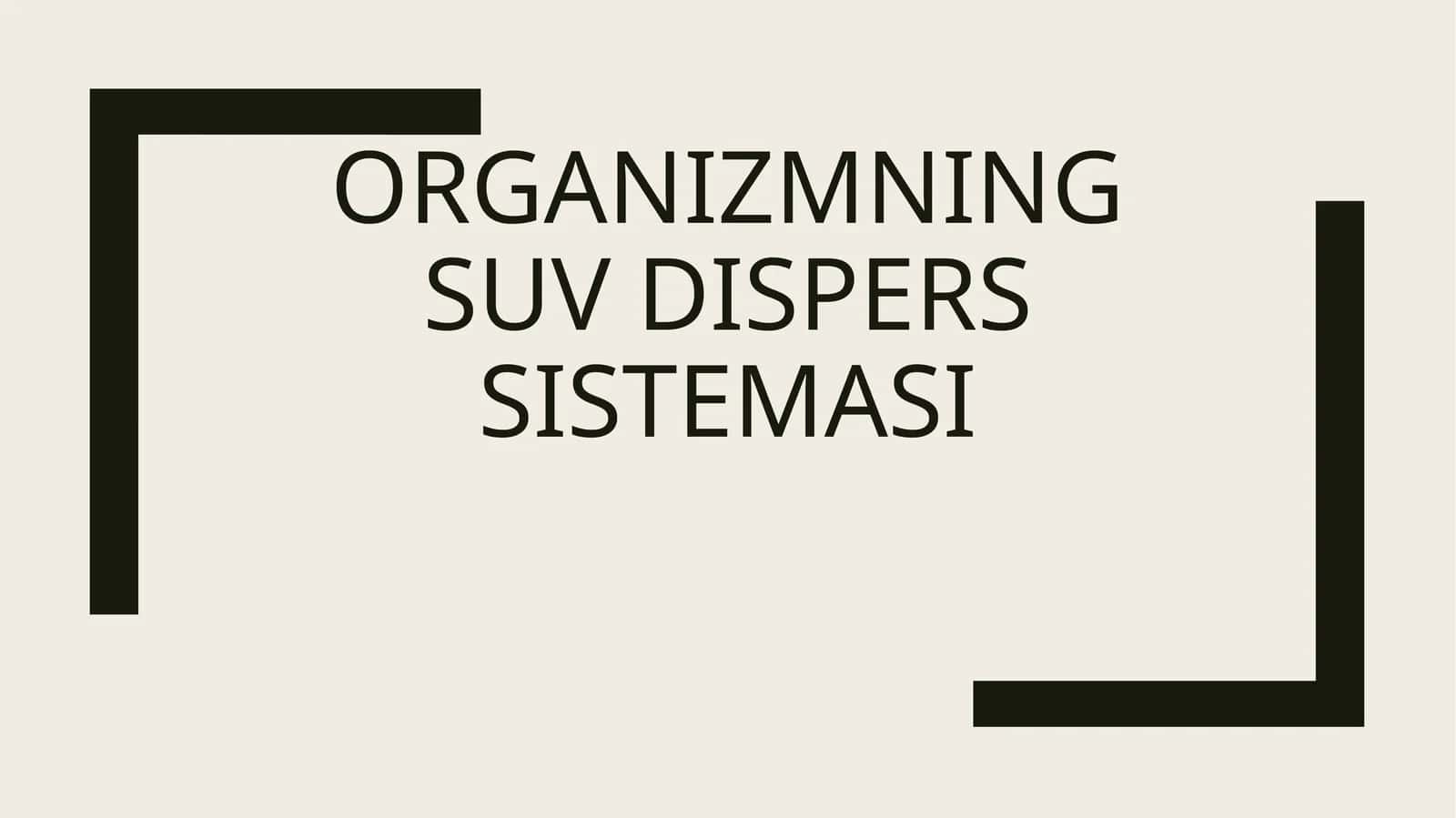 Organizmning suv-dispers sistemasi 1
