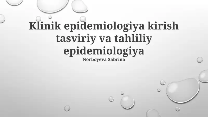 Klinik epidemiologiya kirish tasviriy va tahliliy epidemiologiya 1
