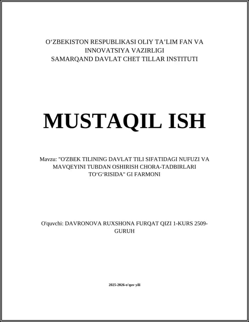 O'zbek tilining davlat tili sifatidagi nufuzi va mavqeyini tubdan oshirish chora-tadbirlari 1