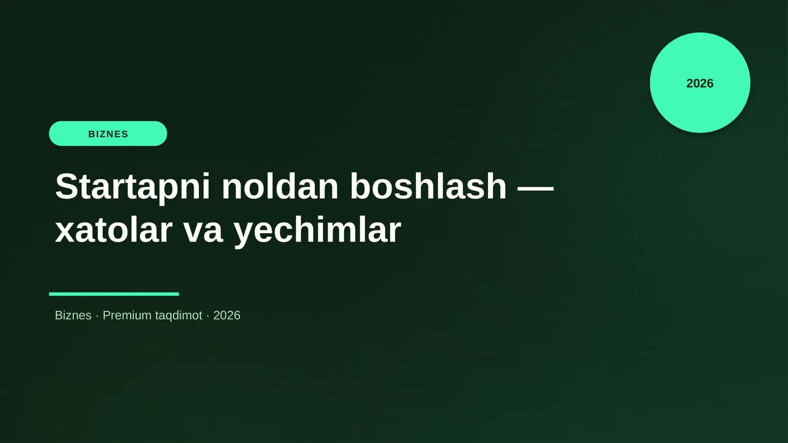 Startapni noldan boshlash — xatolar va yechimlar 1
