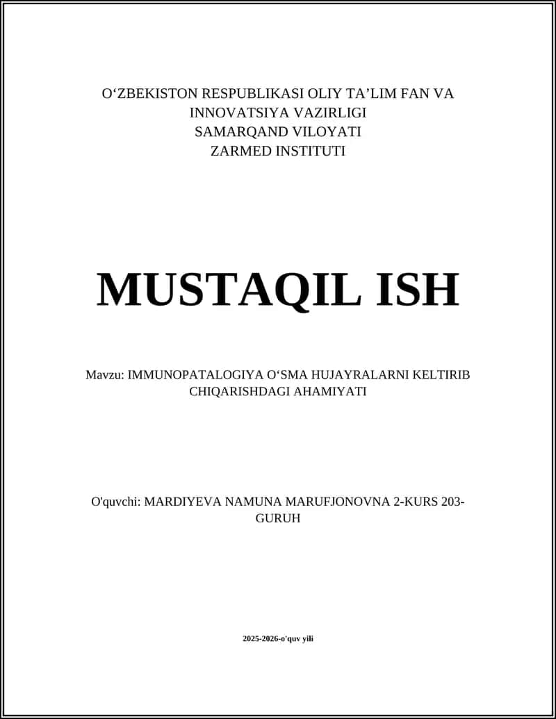 IMMUNOPATALOGIYA OʻSMA HUJAYRALARNI KELTIRIB CHIQARISHDAGI AHAMIYATI 1