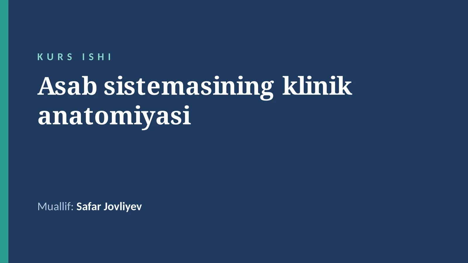 Asab sistemasining klinik anatomiyasi 1