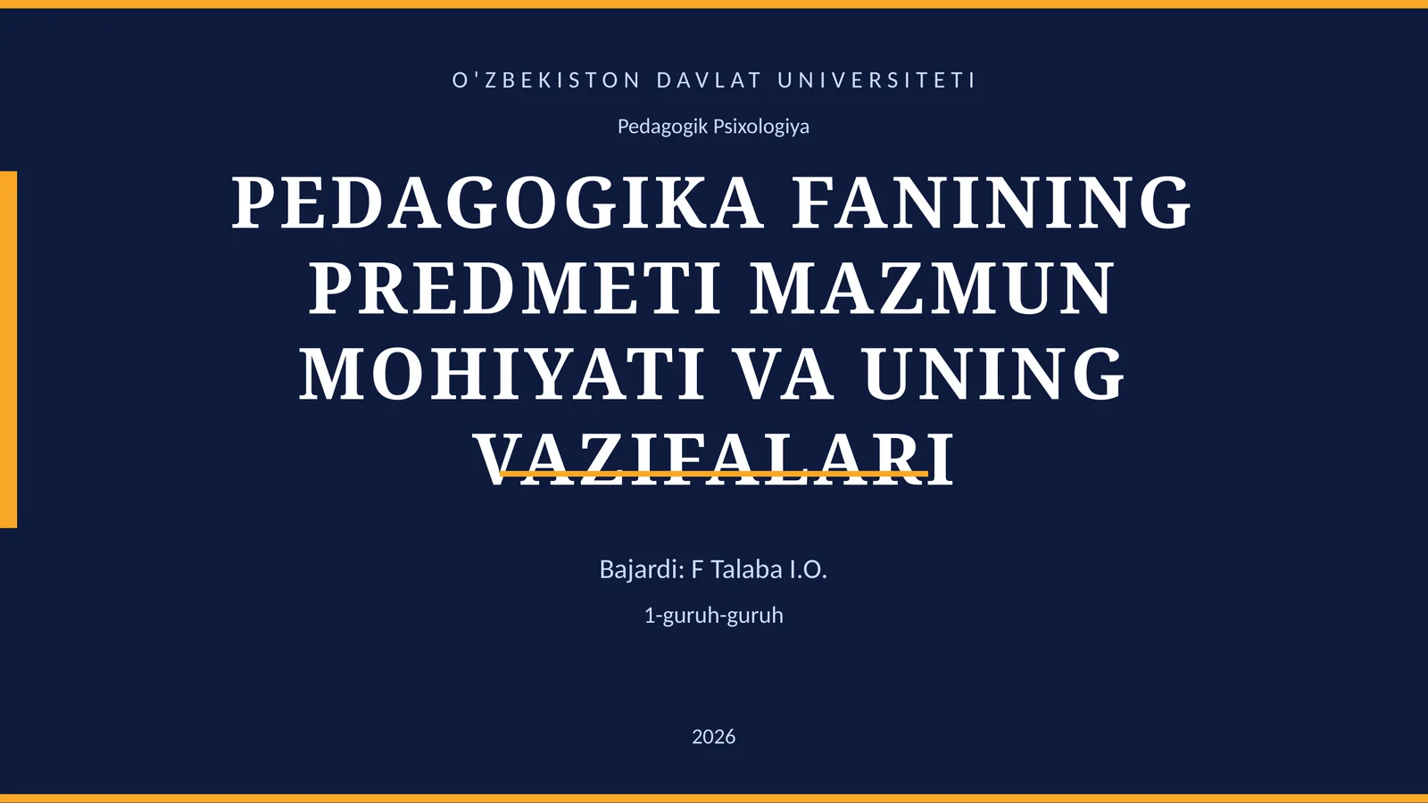 PEDAGOGIKA FANINING PREDMETI MAZMUN MOHIYATI VA UNING VAZIFALARI 1