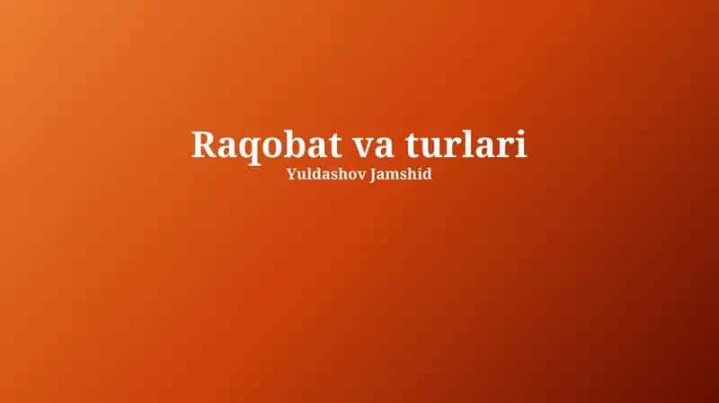 Raqobat va turlari 1