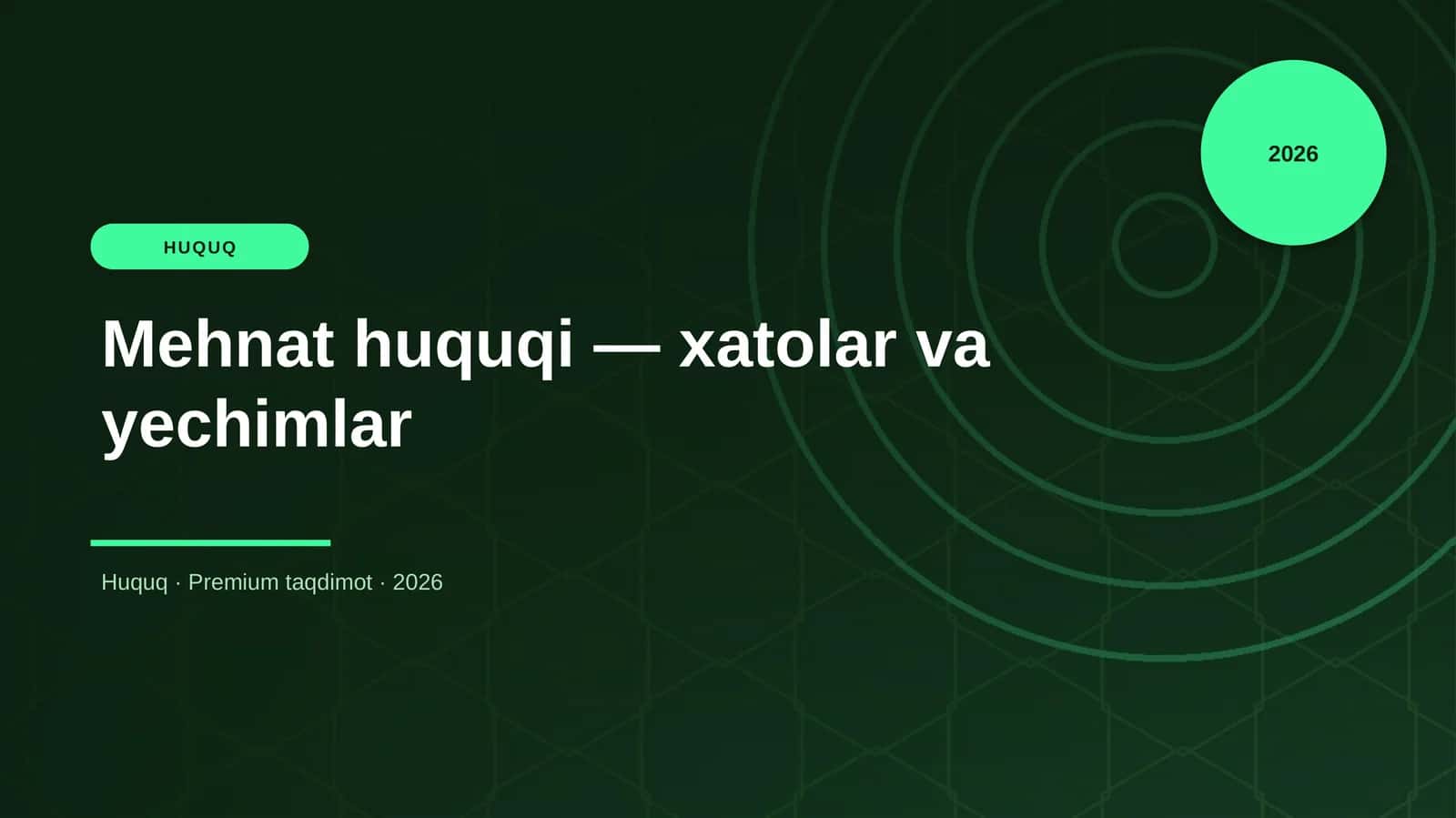 Mehnat huquqi — xatolar va yechimlar 1
