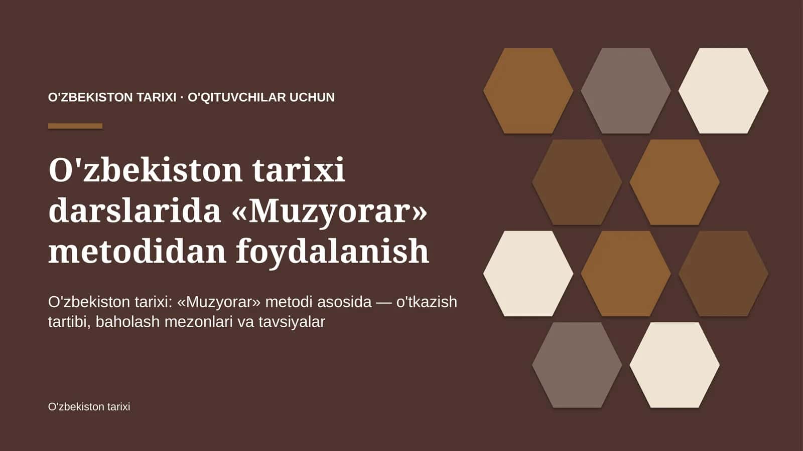 o'zbekiston tarixi darslarida muzyorar metodidan foydalanish 1117 1