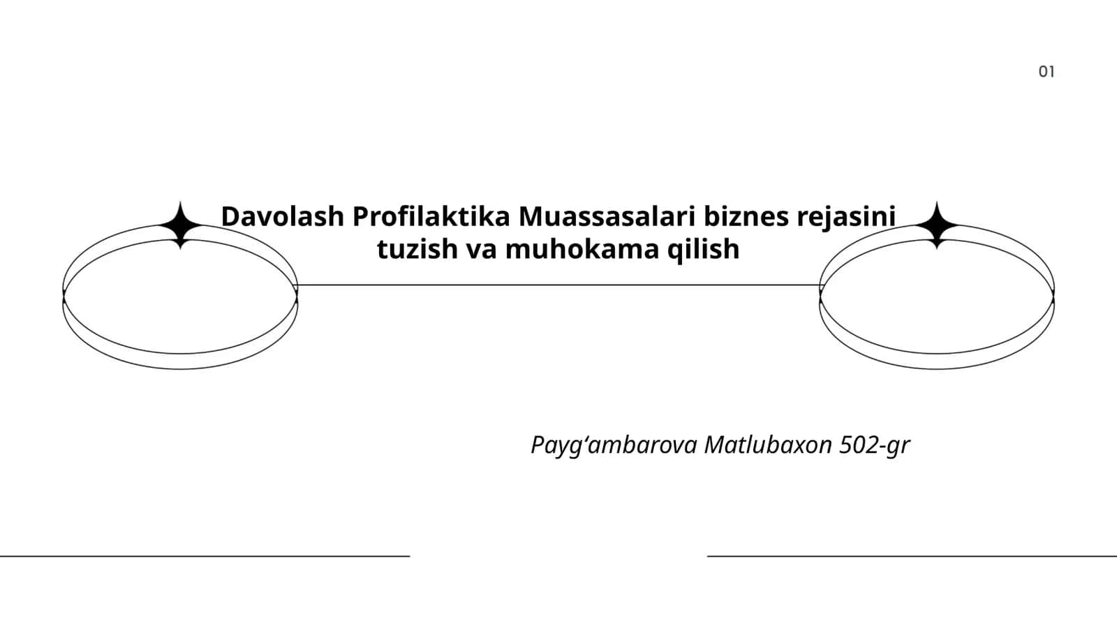 Davolash Profilaktika Muassasalari biznes rejasini tuzish va muhokama qilish Paygʻambarova Matlubaxon 502-gr 1