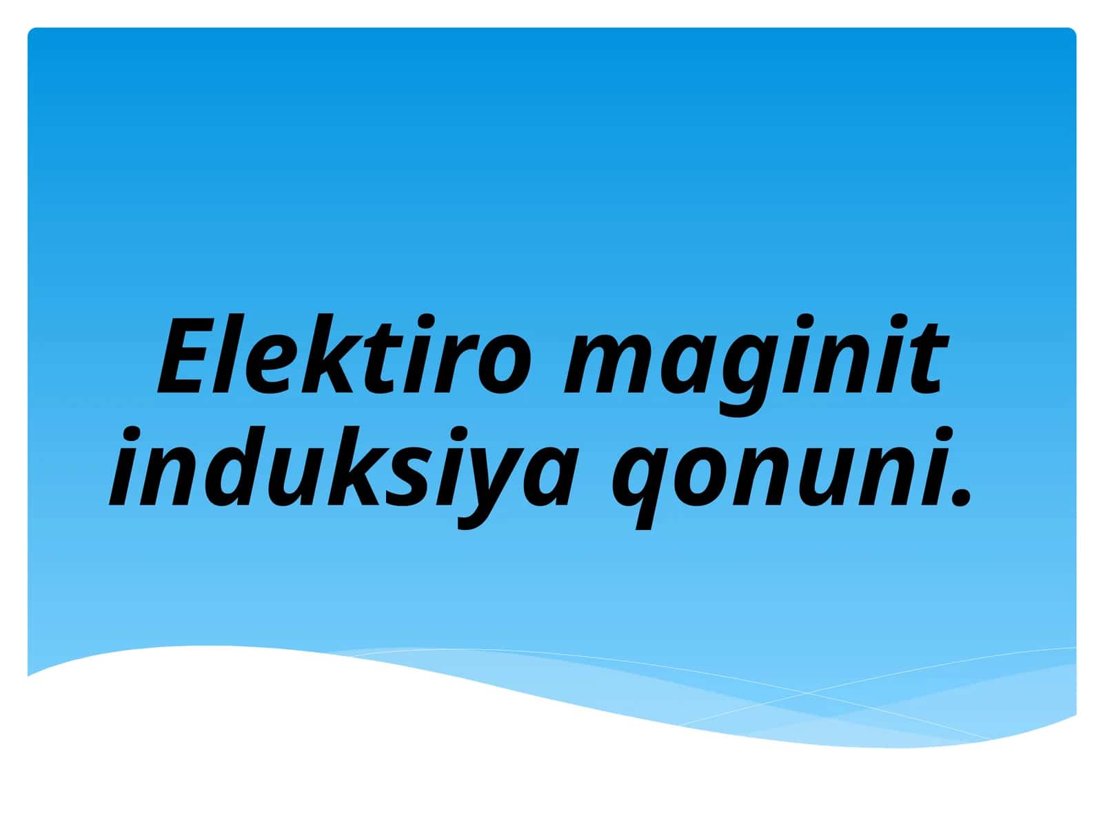 Elektromagnit induksiyasi 1