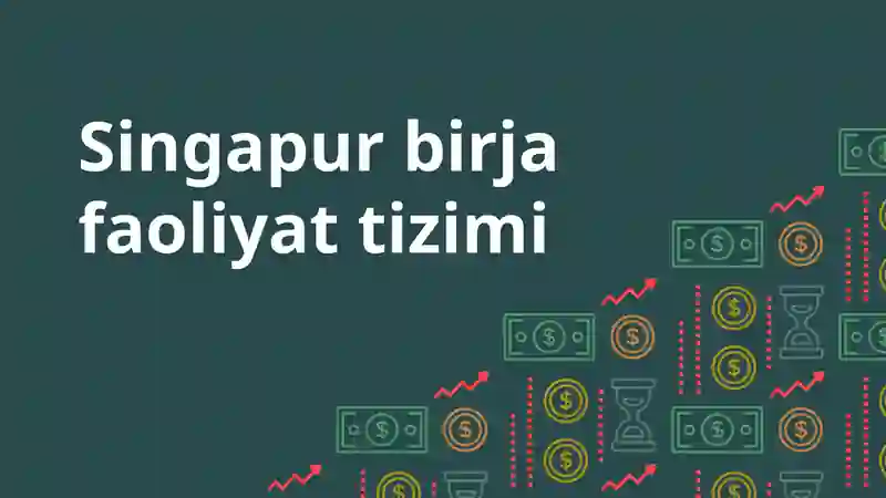 Singapur birja faoliyati tizimi