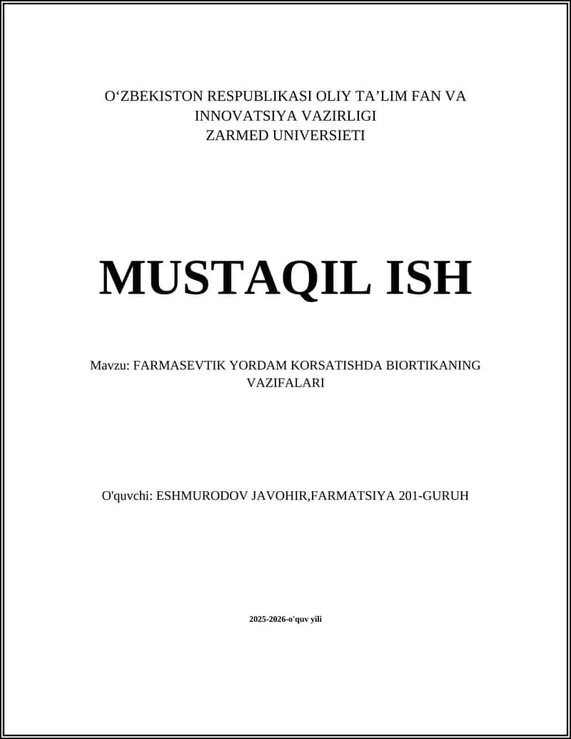 FARMASEVTIK YORDAM KORSATISHDA BIORTIKANING VAZIFALARI 1