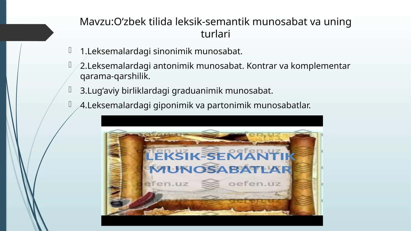 O‘zbek tilida leksik-semantik munosabat va uning turlari 1