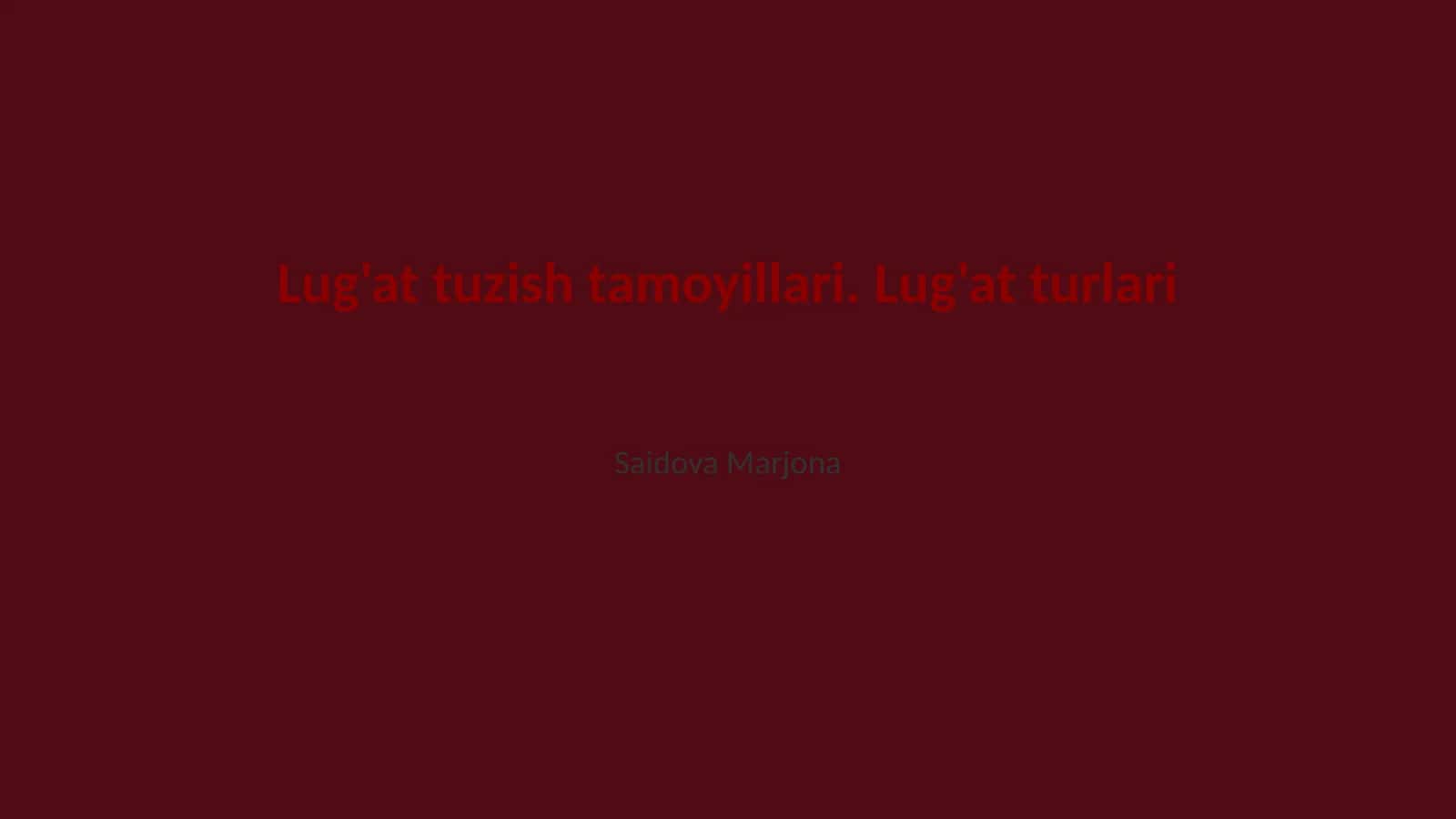 Lug'at tuzish tamoyillari 1
