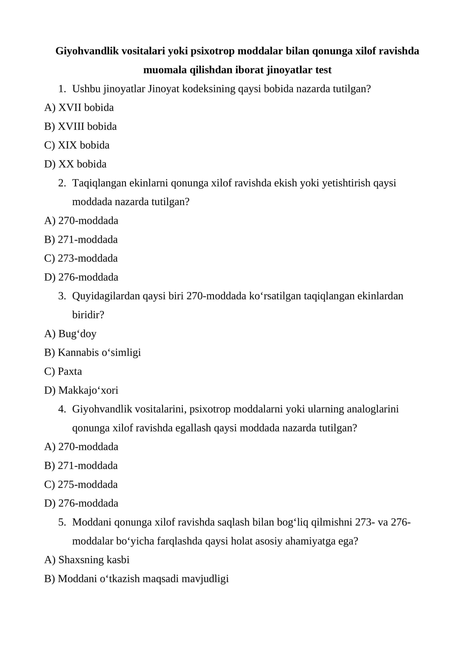Giyohvandlik Vositalari va Psixotrop Moddalar Bilan Qonunga Xilof Ravishda Muomala qilishdan iborat Jinoyatlar Testi 1