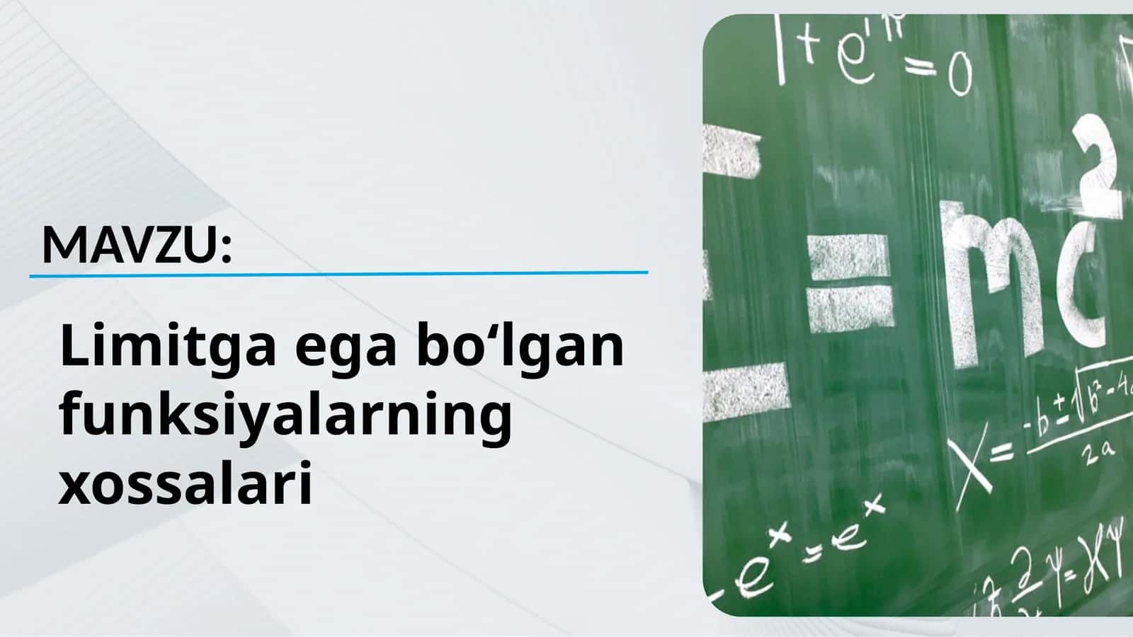 Limitga ega boʻlgan funksiyalarning xossalari 1