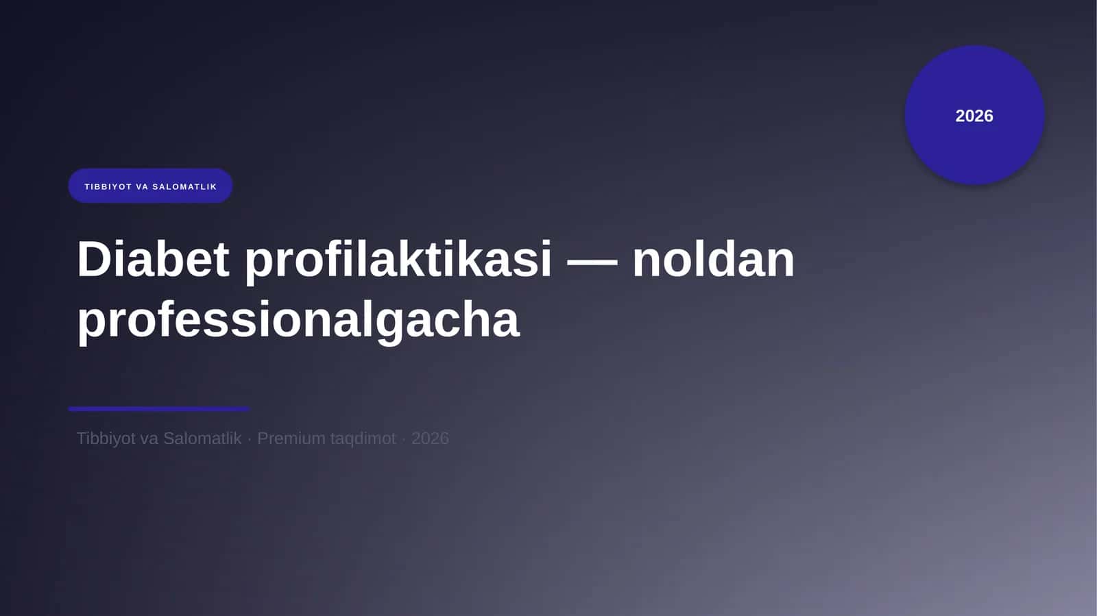 Diabet profilaktikasi — noldan professionalgacha 1