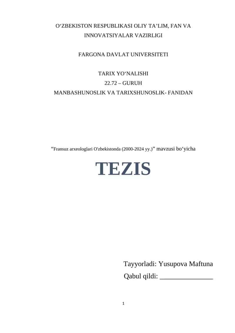 "Fransuz arxeologlari O'zbekistonda (2000-2024 yy.)" mavzusi 1