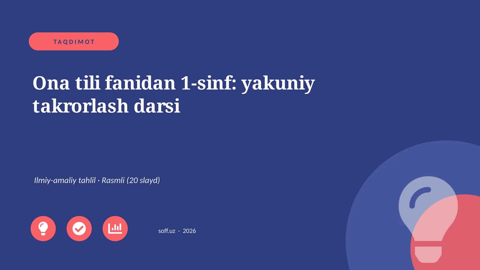 Ona tili fanidan 1-sinf: yakuniy takrorlash darsi 1