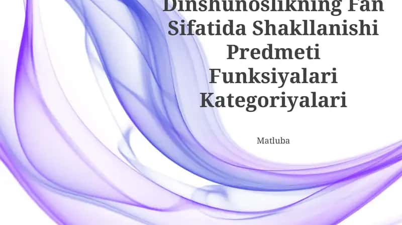 Dinshunoslikning Fan Sifatida Shakllanishi Predmeti Funksiyalari Kategoriyalari 1