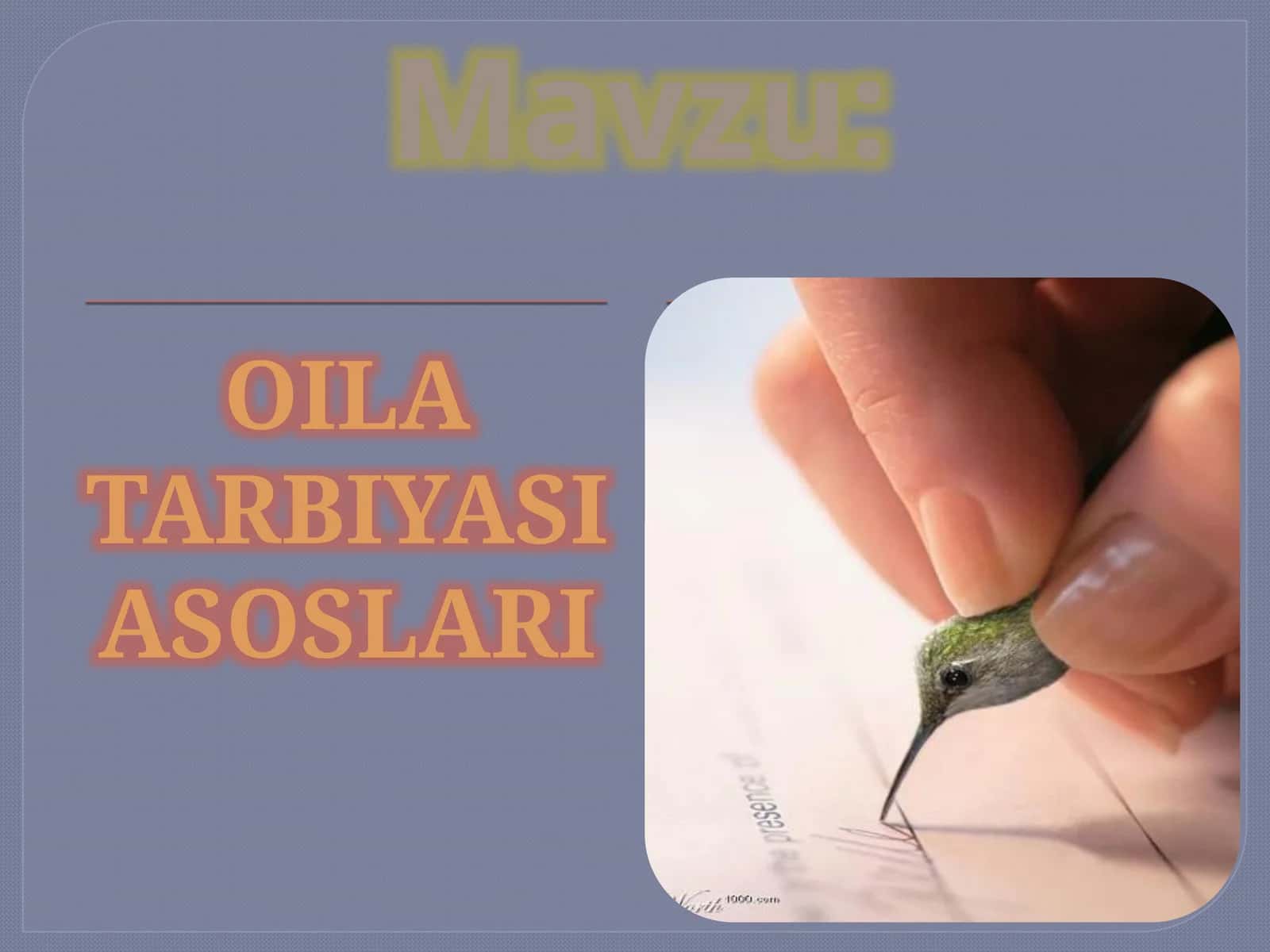 OILA TARBIYASI ASOSLARI 1