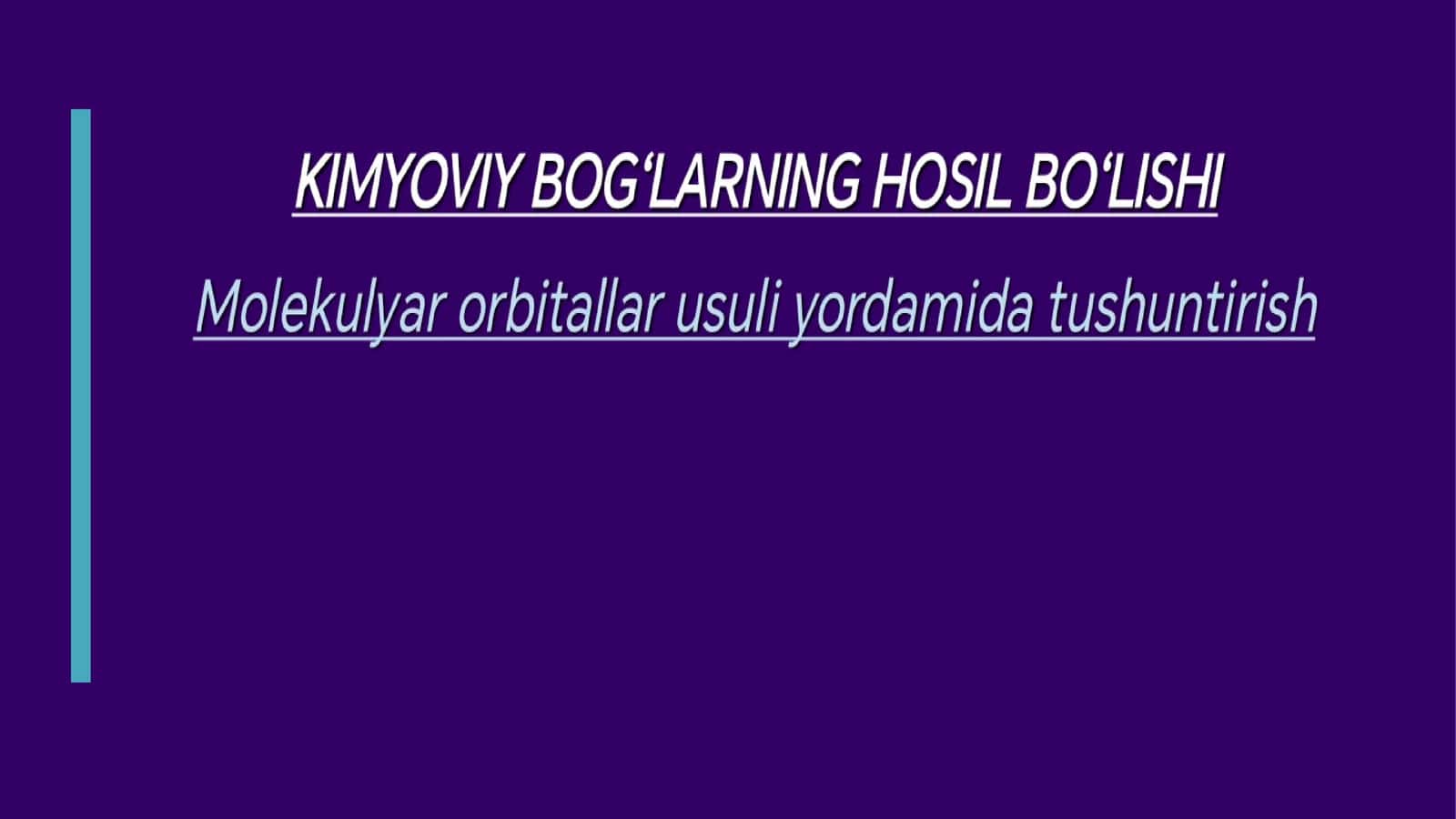 Molekulyar orbitallar usuli 1