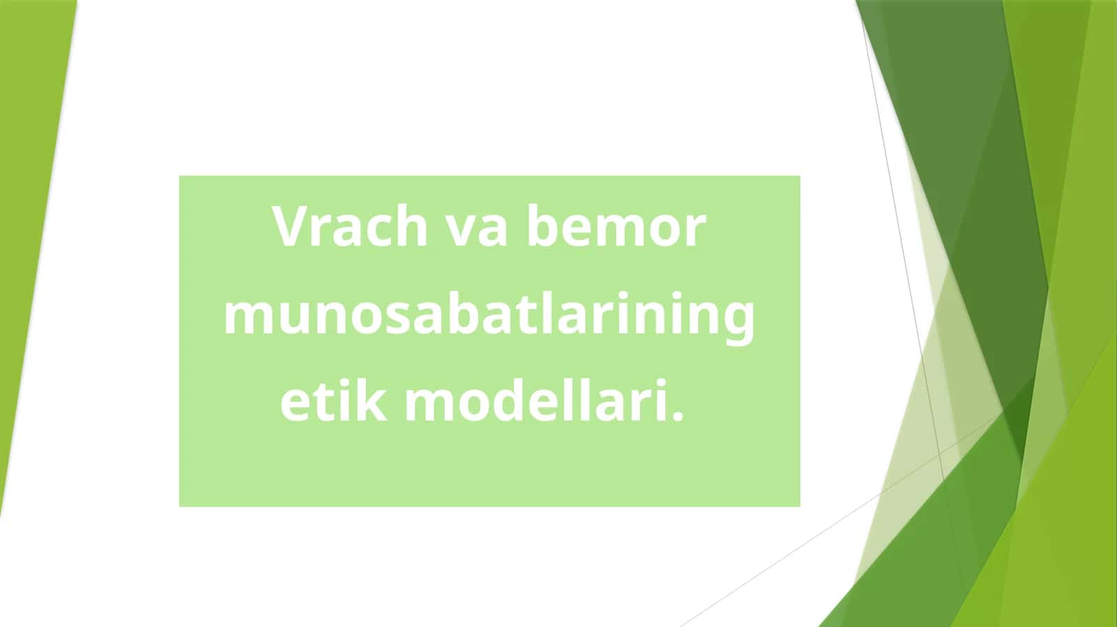 Vrach va bemor munosabatlari 1