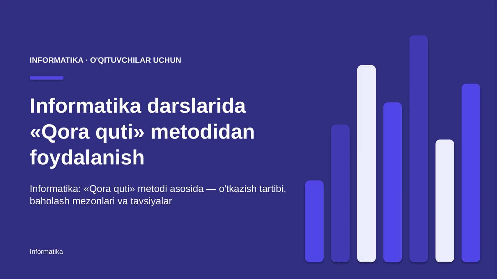 informatika darslarida qora quti metodidan foydalanish 4030 1