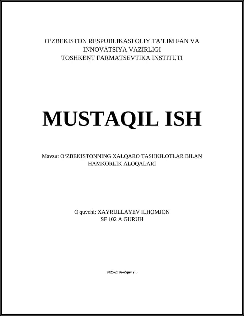 O‘ZBEKISTONNING XALQARO TASHKILOTLAR BILAN HAMKORLIK ALOQALARI 1