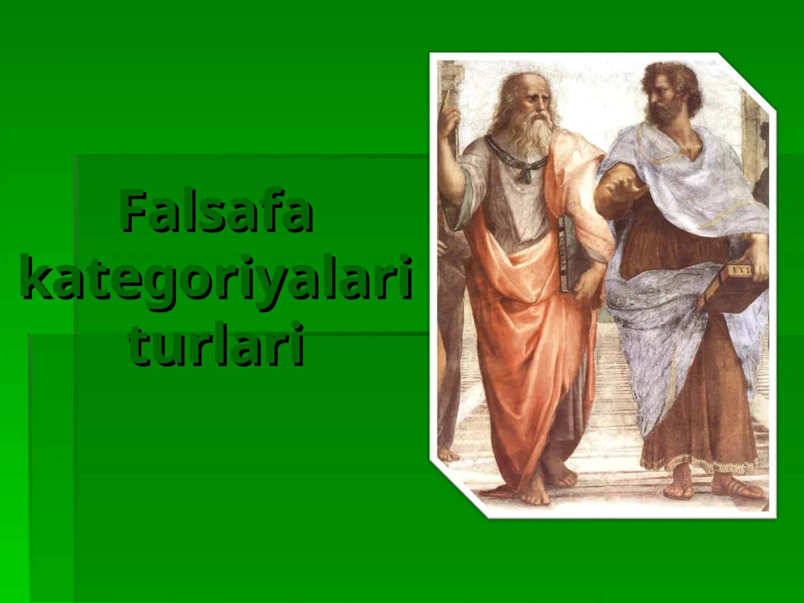 Falsafa kategoriyalari turlari 1