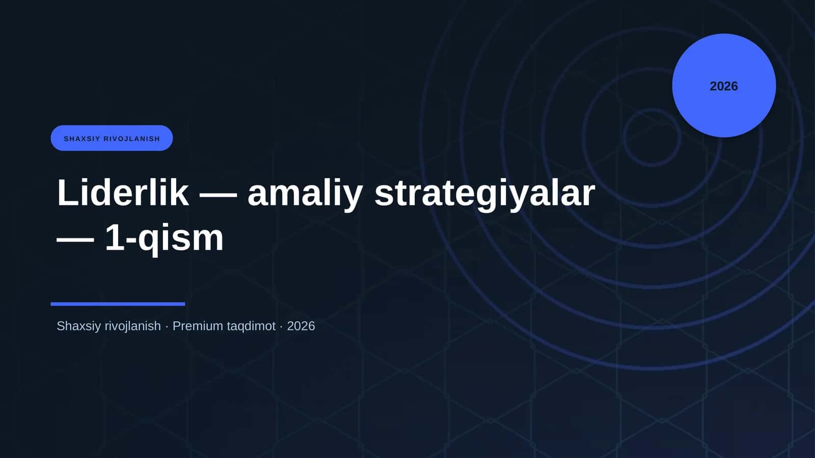 Liderlik — amaliy strategiyalar — 1-qism 1