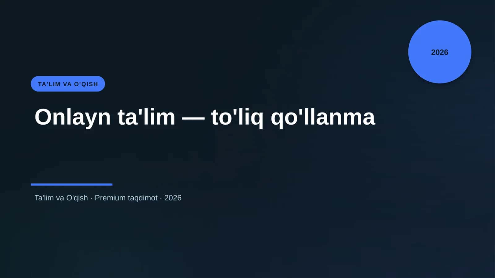 Onlayn ta'lim — to'liq qo'llanma 1