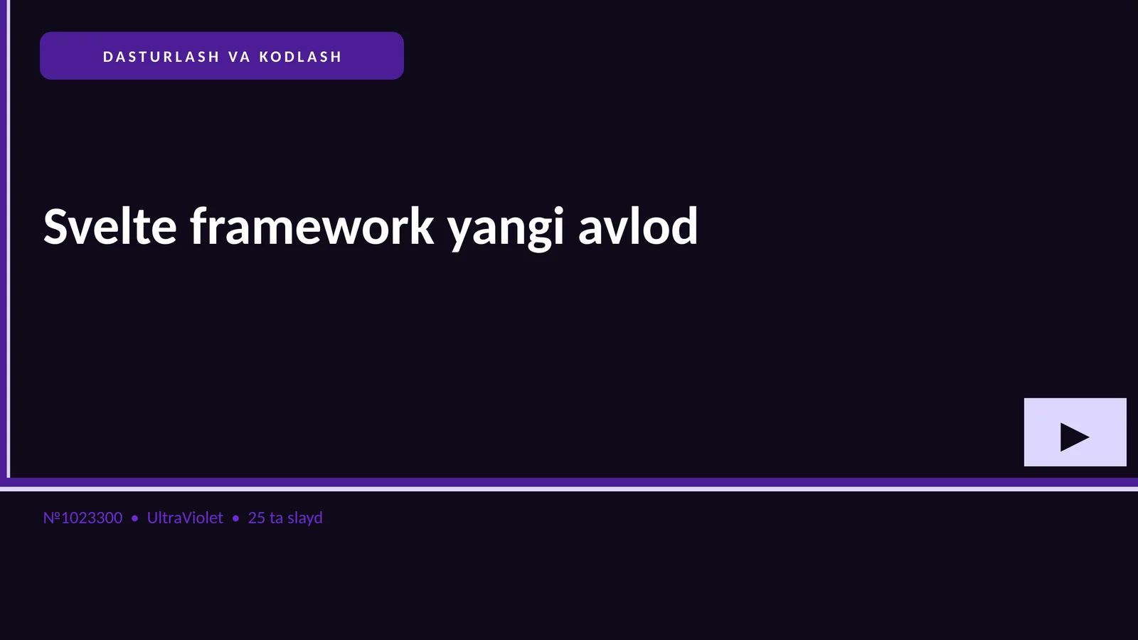 SVELTE FRAMEWORK YANGI AVLOD 1