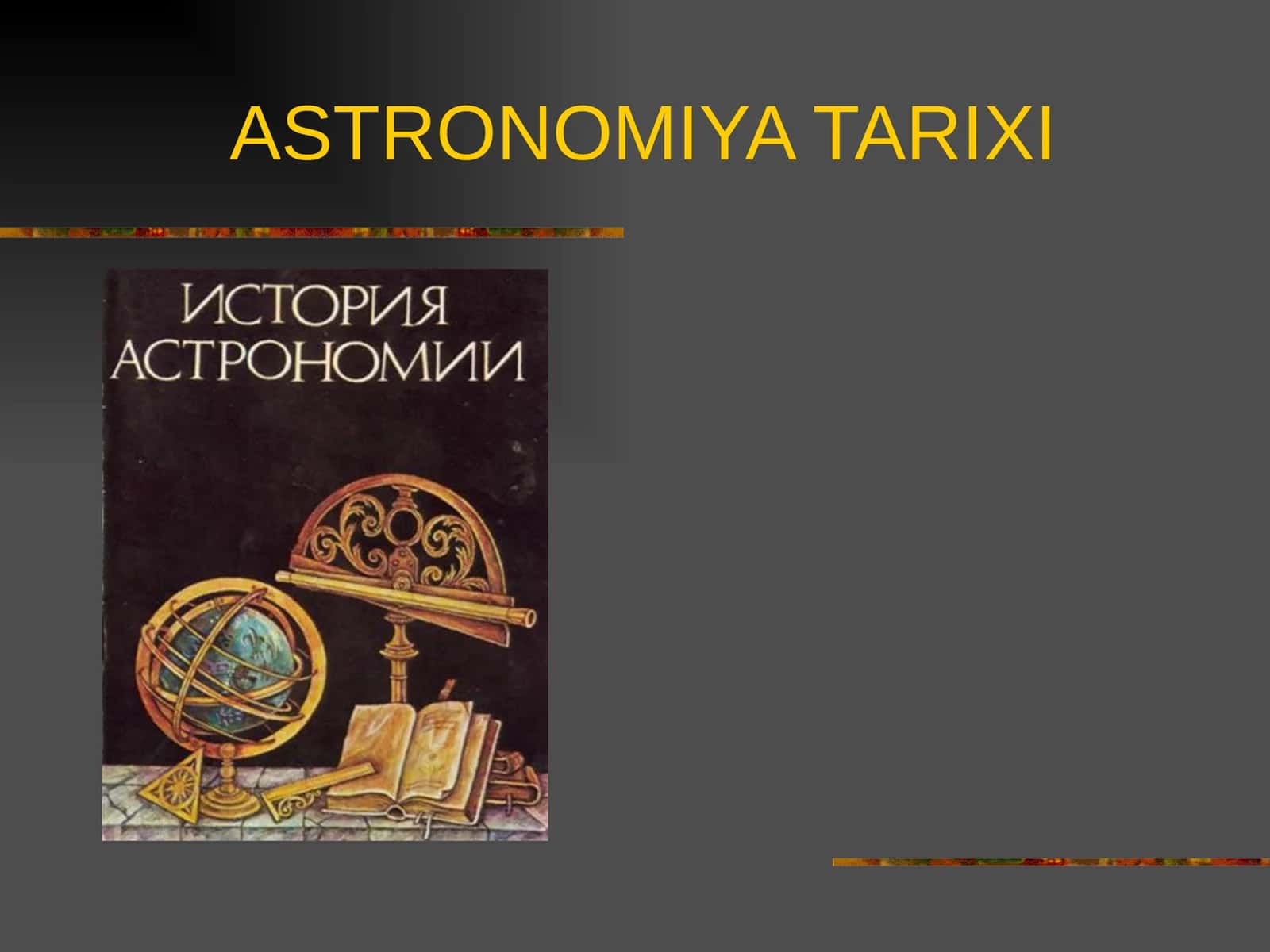 ASTRONOMIYA TARIXI 1
