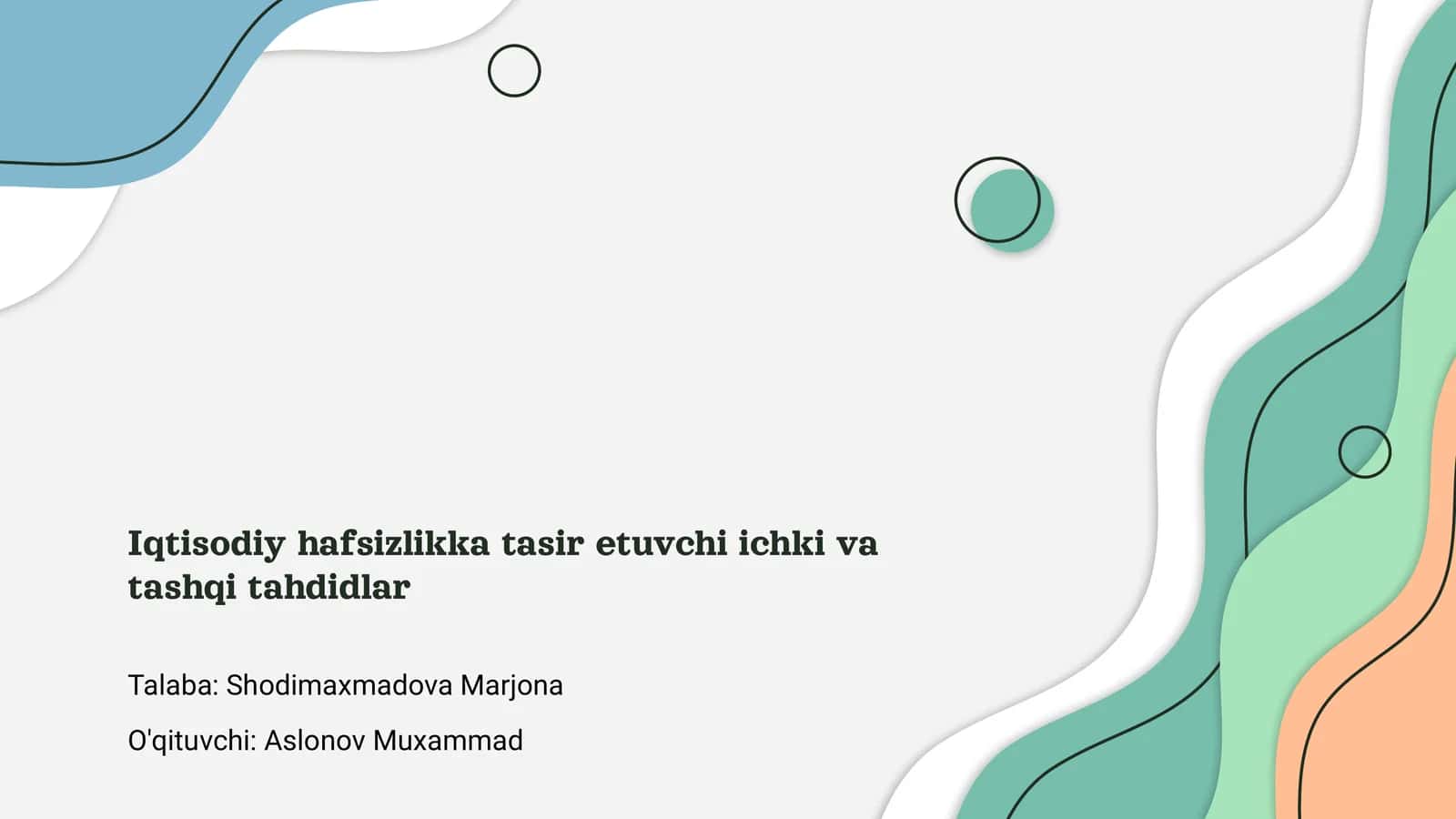 Iqtisodiy hafsizlikka tasir etuvchi ichki va tashqi tahdidlar 1