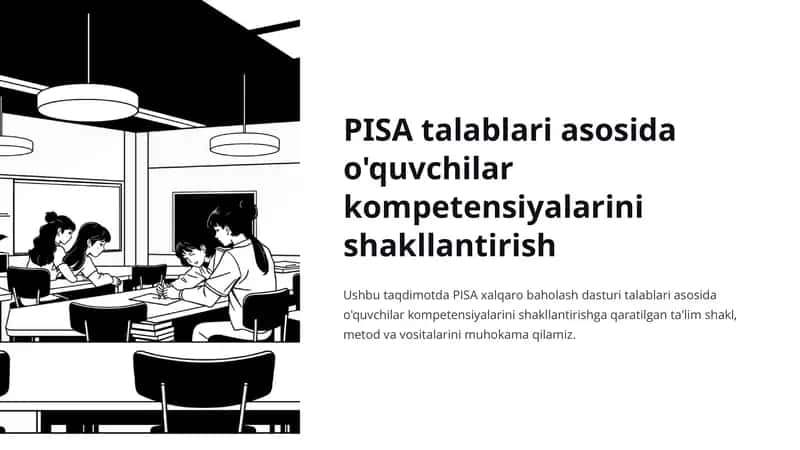 PISA talablari asosida o'quvchilar kompetensiyalarini shakllantirish 1