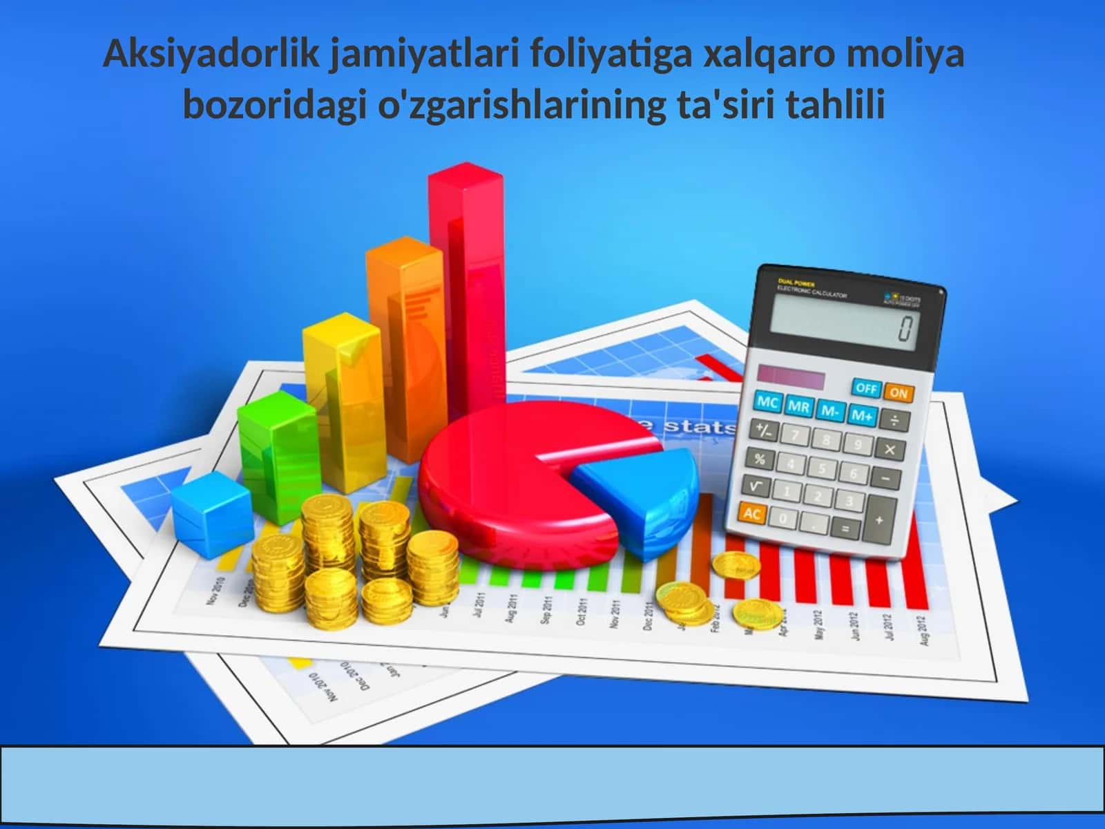 Aksiyadorlik jamiyatlari foliyatiga xalqaro moliya bozoridagi o'zgarishlarining ta'siri tahlili 1
