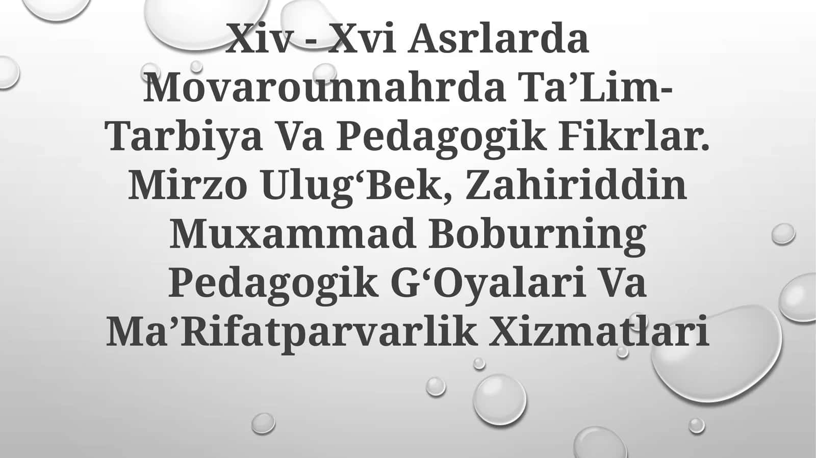 XIV - XVI Asrlarda Movarounnahrda Taʼlim-Tarbiya Va Pedagogik Fikrlar 1