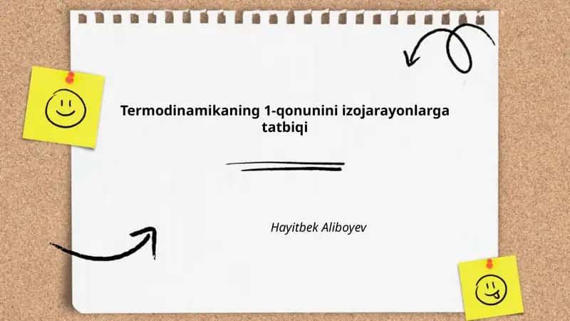 Termodinamikaning 1-qonunini izojarayonlarga tatbiqi 1