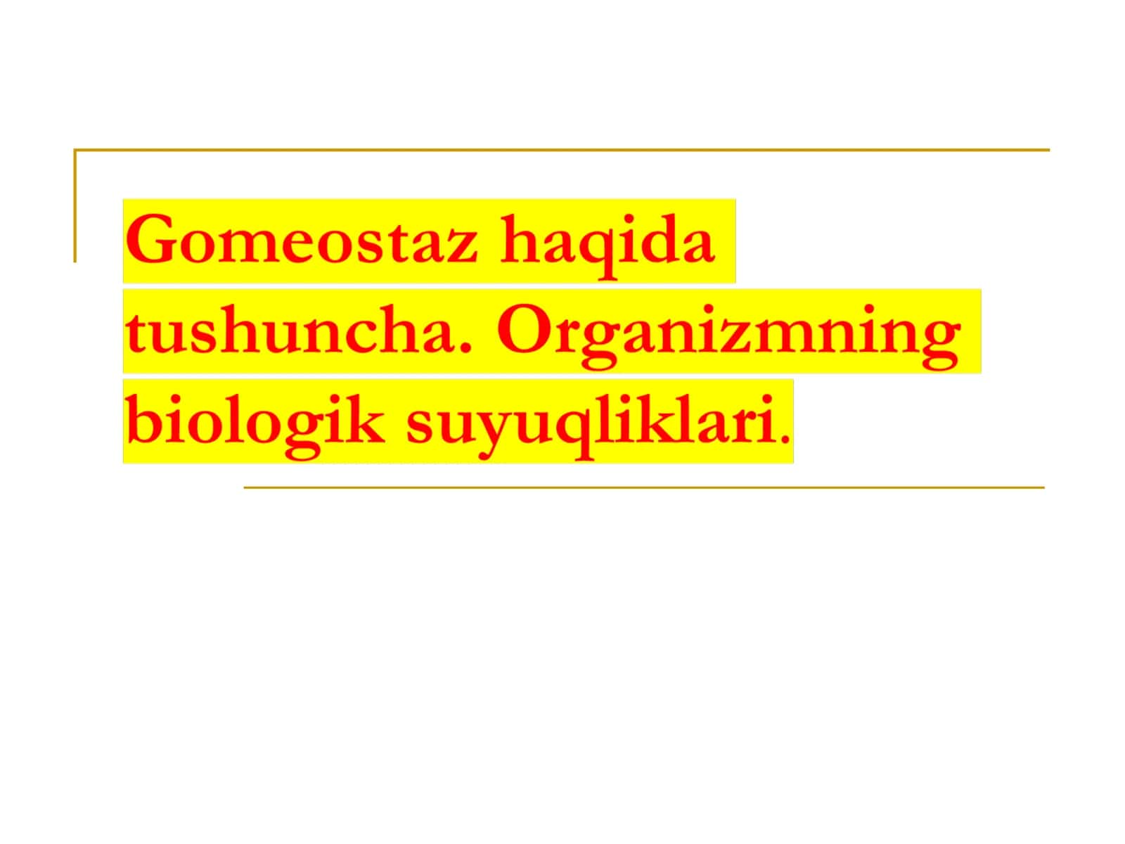 Ichki muhit va gomeostaz 1