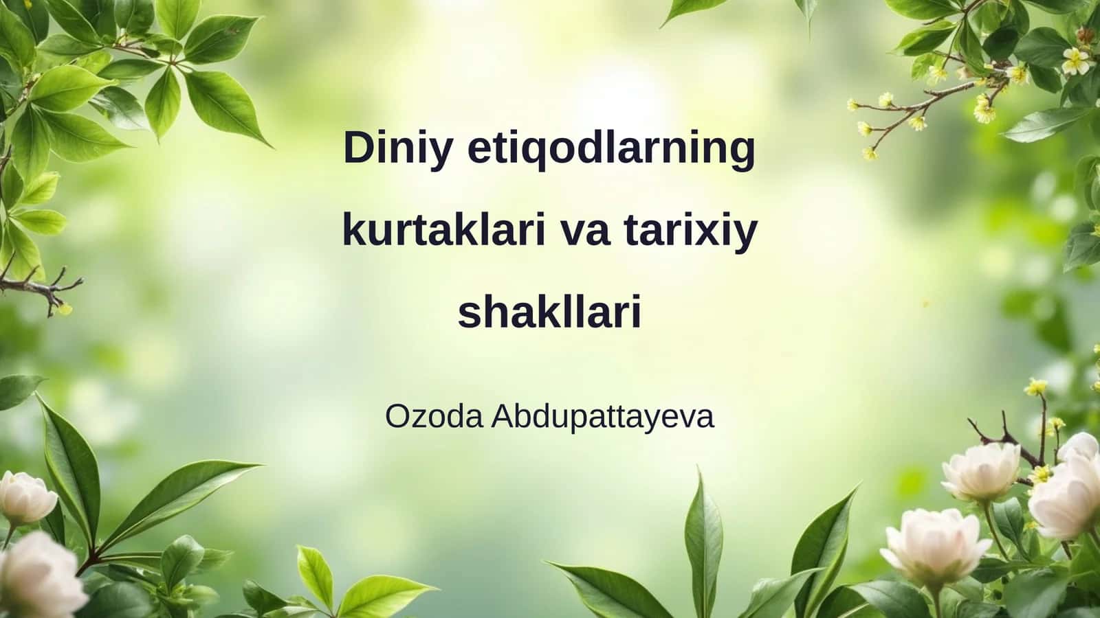 Diniy etiqodlarning kurtaklari va tarixiy shakllari 1
